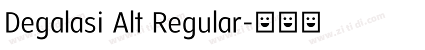 Degalasi Alt Regular字体转换